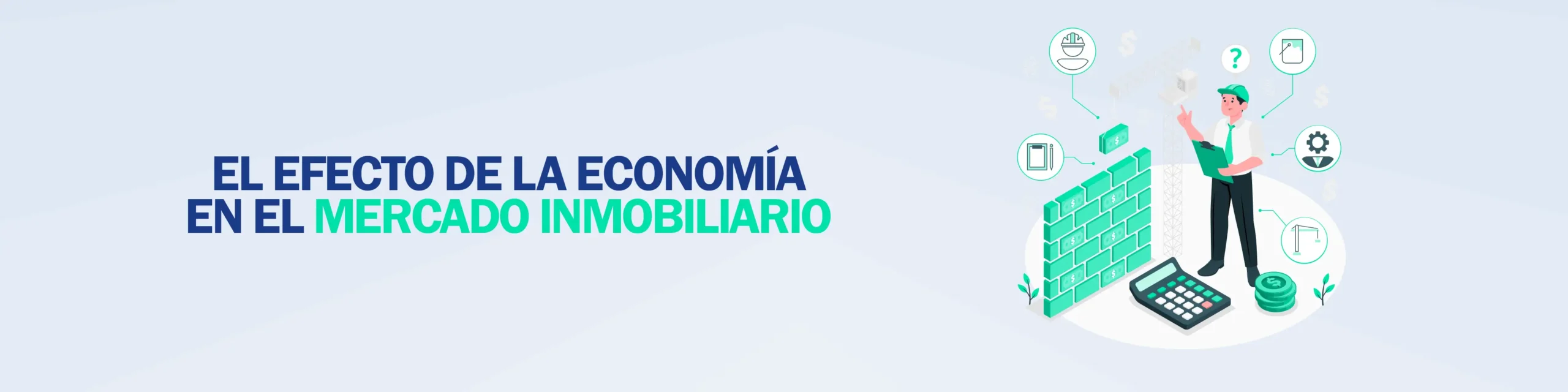 Banner Cómo Influyen los Cambios Económicos